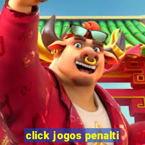 click jogos penalti